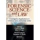 Forensic Science and Law: Investigative Applications in Criminal, Civil and Family Justice