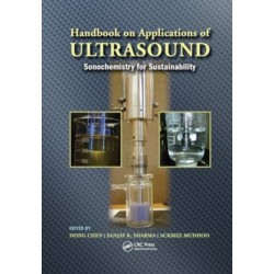 Handbook on Applications of Ultrasound: Sonochemistry for Sustainability
