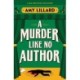 A Murder Like No Author: A Cosy Crime Murder Mystery Set in a Small Town