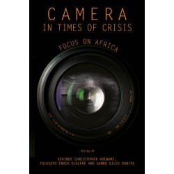 Camera in Times of Crisis: Focus on Africa