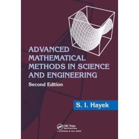 Advanced Mathematical Methods in Science and Engineering