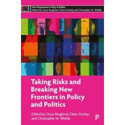 Taking Risks and Breaking New Frontiers in Policy and Politics