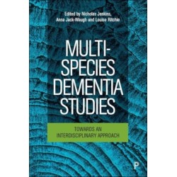 Multi-Species Dementia Studies: Towards an Interdisciplinary Approach