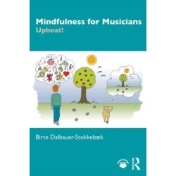 Mindfulness for Musicians: Upbeat!