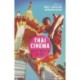Thai Cinema: The Complete Guide