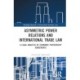 Asymmetric Power Relations and International Trade Law: A Legal Analysis of Economic Partnership Agreements