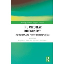 The Circular Bioeconomy: Institutional and Production Perspectives