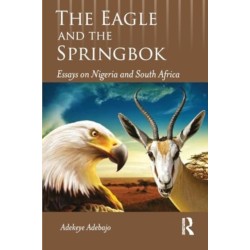 The Eagle and the Springbok: Essays on Nigeria and South Africa
