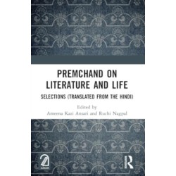 Premchand on Literature and Life: Selections (Translated from the Hindi)