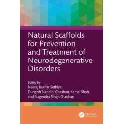 Natural Scaffolds for Prevention and Treatment of Neurodegenerative Disorders