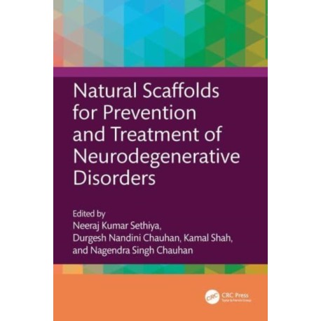Natural Scaffolds for Prevention and Treatment of Neurodegenerative Disorders