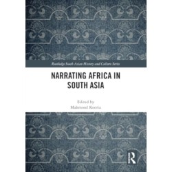 Narrating Africa in South Asia