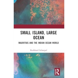 Small Island, Large Ocean: Mauritius and the Indian Ocean World