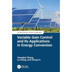 Variable Gain Control and Its Applications in Energy Conversion