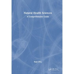 Natural Health Sciences: A Comprehensive Guide
