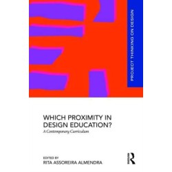 Which Proximity in Design Education?: A Contemporary Curriculum