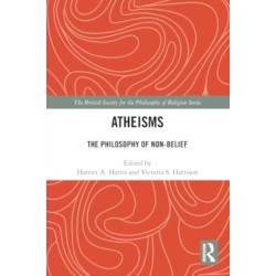 Atheisms: The Philosophy of Non-Belief