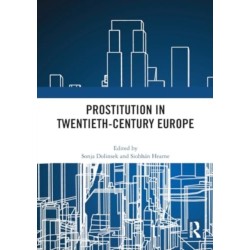 Prostitution in Twentieth-Century Europe