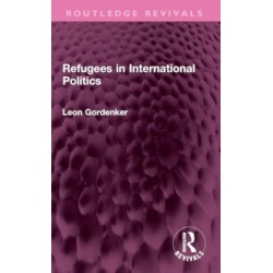Refugees in International Politics