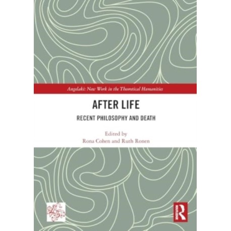 After Life: Recent Philosophy and Death