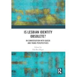 Is lesbian Identity Obsolete?: In Conversation with Queer and Trans Perspectives