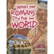 What the Romans Did for the World