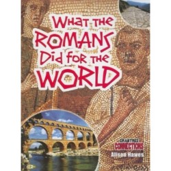 What the Romans Did for the World
