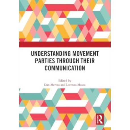 Understanding Movement Parties Through their Communication