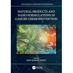 Natural Products and Nano-Formulations in Cancer Chemoprevention
