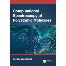 Computational Spectroscopy of Polyatomic Molecules