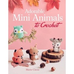 Adorable Mini Animals to Crochet