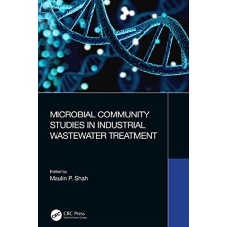 Microbial Community Studies in Industrial Wastewater Treatment