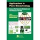 Applications in Plant Biotechnology: Focus on Plant Secondary Metabolism and Plant Molecular Pharming