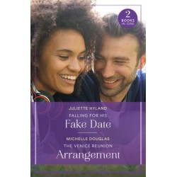 Falling For His Fake Date / The Venice Reunion Arrangement: Falling for His Fake Date / the Venice Reunion Arrangement (Summer Escapes)