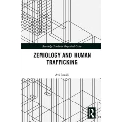 Zemiology and Human Trafficking