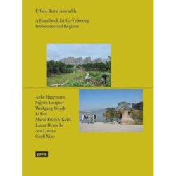 Urban-Rural Assembly: A Handbook for Co-Visioning Interconnected Regions