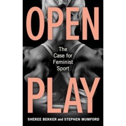 Open Play: The Case for Feminist Sport