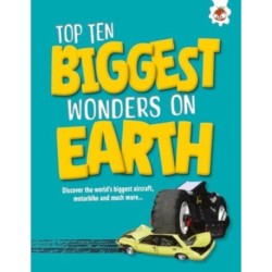 Top Ten Biggest Wonders on Earth