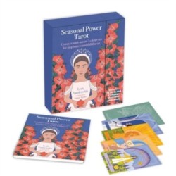 Seasonal Power Tarot: Includes a Full Deck of 78 Specially Commissioned Tarot Cards and a 64-Page Illustrated Book
