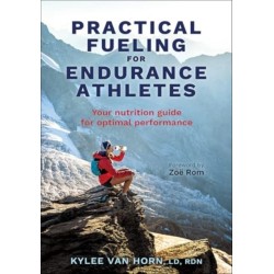 Practical Fueling for Endurance Athletes: Your Nutrition Guide for Optimal Performance