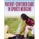 Patient-Centered Care in Sports Medicine