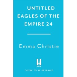 Tyrant of Rome (Eagles of the Empire 24): THE INSTANT SUNDAY TIMES BESTSELLER