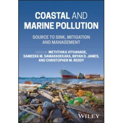Coastal and Marine Pollution: Source to Sink, Mitigation and Management