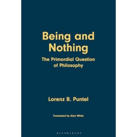 Being and Nothing: The Primordial Question of Philosophy