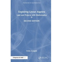 Exploring Linear Algebra: Labs and Projects with Mathematica ®