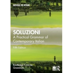 Soluzioni: A Practical Grammar of Contemporary Italian