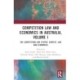 Competition Law and Economics in Australia, Volume I: The Competition Law System: Context, Law, and Economics