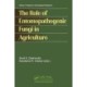 The Role of Entomopathogenic Fungi in Agriculture