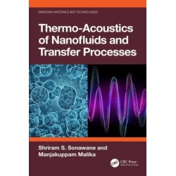 Thermo-Acoustics of Nanofluids and Transfer Processes