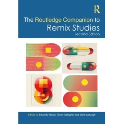 The Routledge Companion to Remix Studies
